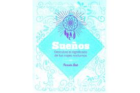 LIBROS DE SUE�OS | SUE�OS: DESCUBRE EL SIGNIFICADO DE TUS VIAJES NOCTURNOS