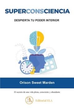 LIBROS DE AUTOAYUDA | SUPERCONSCIENCIA: DESPIERTA TU PODER INTERIOR