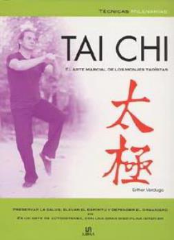 LIBROS DE TAI CHI | TAI CHI: EL ARTE MARCIAL DE LOS MONJES TAOSTAS