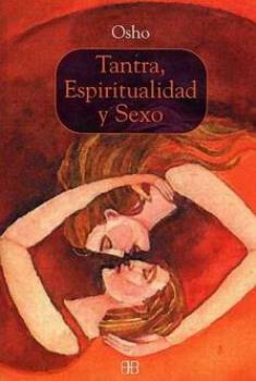 LIBROS DE OSHO | TANTRA, ESPIRITUALIDAD Y SEXO