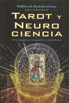 LIBROS DE TAROT Y ORCULOS | TAROT Y NEUROCIENCIA: DE LA IMAGINERA A LA INTUICIN Y A LA PREDICCIN