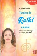 LIBROS DE REIKI | TCNICAS DE REIKI ESENCIAL: CMO USAR LA ENERGA CURATIVA PARA SANAR