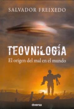 LIBROS DE OVNIS Y EXTRATERRESTRES | TEOVNILOGA: EL ORIGEN DEL MAL EN EL MUNDO