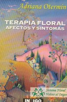 LIBROS DE FLORES DE BACH | TERAPIA FLORAL: AFECTOS Y SNTOMAS