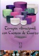 LIBROS DE MUSICOTERAPIA Y SANACIN CON SONIDOS | TERAPIA VIBRACIONAL CON CUENCOS DE CUARZO