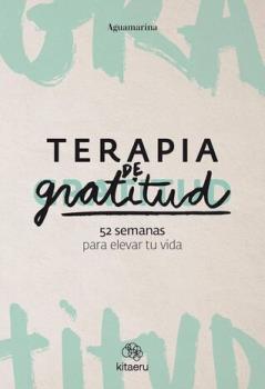 LIBROS DE AUTOAYUDA | TEREPIA DE GRATITUD