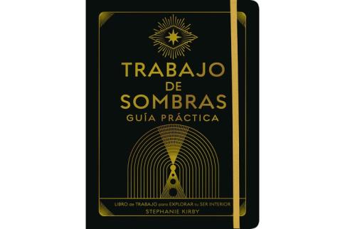 LIBROS DE AUTOAYUDA | TRABAJO DE SOMBRAS: GU�A PR�CTICA