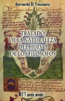 LIBROS DE ALQUIMIA | TRATADO DE LA NATURALEZA DEL HUEVO DE LOS FILSOFOS