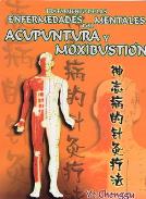 LIBROS DE ACUPUNTURA | TRATAMIENTO DE LAS ENFERMEDADES MENTALES POR ACUPUNTURA Y MOXIBUSTIN