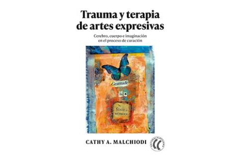 LIBROS DE AUTOAYUDA | TRAUMA Y TERAPIA DE ARTES EXPRESIVAS