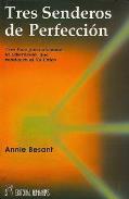 LIBROS DE ANNIE BESANT | TRES SENDEROS DE PERFECCIN