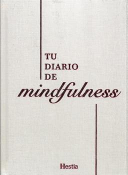 LIBROS DE MINDFULNESS | TU DIARIO DE MINDFULNESS