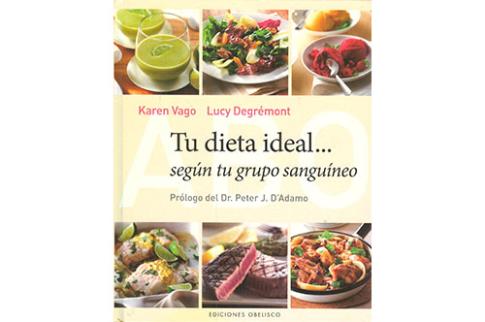 LIBROS DE ALIMENTACIN | TU DIETA IDEAL... SEGN TU GRUPO SANGUNEO