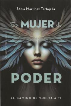 LIBROS DE AUTOESTIMA | TU MUJER DE PODER: EL CAMINO DE VUELTA A TI