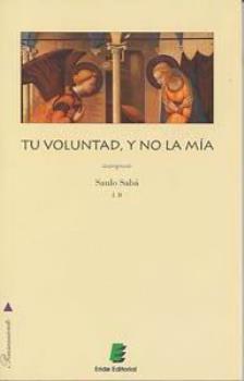 LIBROS DE ESPIRITUALISMO | TU VOLUNTAD, Y NO LA MA