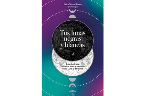 LIBROS DE ASTROLOGA | TUS LUNAS NEGRAS Y BLANCAS