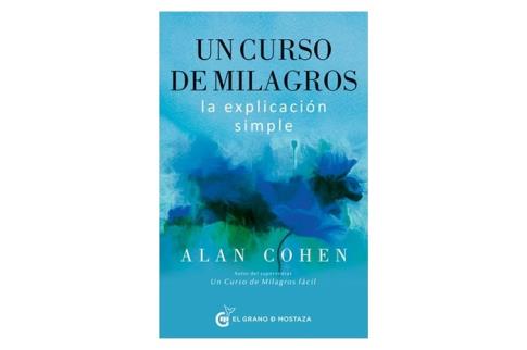 LIBROS DE UN CURSO DE MILAGROS | UN CURSO DE MILAGROS: LA EXPLICACI�N SIMPLE