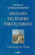 LIBROS DE GUAS | UNA GUA DEL VIAJERO PARA EL JUBILEO