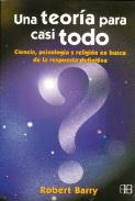 LIBROS DE CIENCIA | UNA TEOR�A PARA CASI TODO