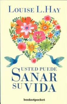 LIBROS DE LOUISE L. HAY | USTED PUEDE SANAR SU VIDA (Bolsillo)
