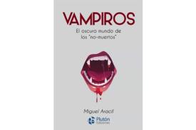LIBROS DE SERES SOBRENATURALES | VAMPIROS: EL OSCURO MUNDO DE LOS NO-MUERTOS