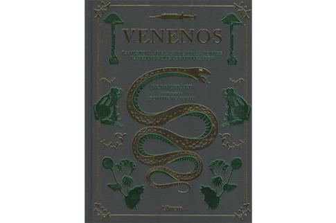 LIBROS DE OCULTISMO | VENENOS: LA HISTORIA DE LAS POCIONES, POLVOS Y ASESINOS QUE LOS UTILIZARON