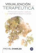 LIBROS DE PARAPSICOLOGA | VISUALIZACIN TERAPUTICA: TCNICAS PARA RESOLVER CONFLICTOS Y COMPRENDERTE (MEJOR) A TI MISMO