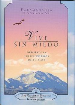 LIBROS DE YOGANANDA | VIVE SIN MIEDO