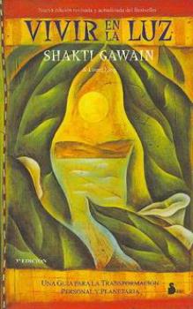 LIBROS DE SHAKTI GAWAIN | VIVIR EN LA LUZ