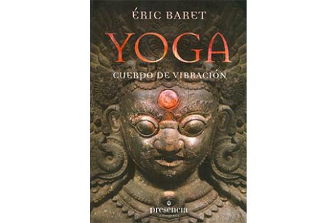 LIBROS DE YOGA | YOGA: CUERPO DE VIBRACIN