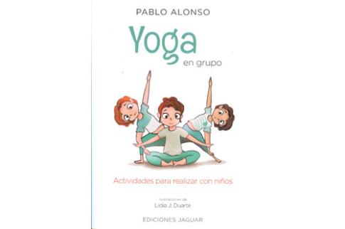 LIBROS DE NIOS NDIGO, MATERNIDAD E INFANTIL | YOGA EN GRUPO: ACTIVIDADES PARA REALIZAR CON NIOS