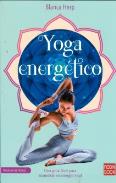 LIBROS DE YOGA | YOGA ENERGTICO: UNA GUA FCIL PARA AUMENTAR SU ENERGA VITAL