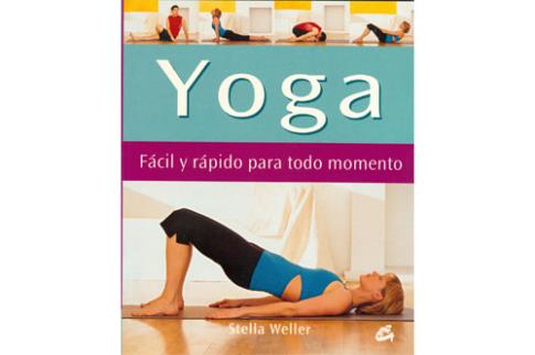 LIBROS DE GEMOTERAPIA | YOGA FCIL Y RPIDO PARA TODO MOMENTO
