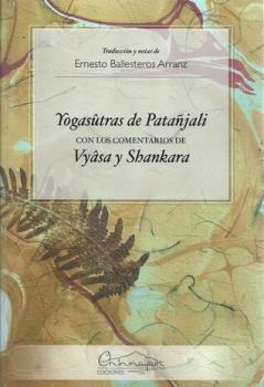 LIBROS DE YOGA SUTRAS DE PATANJALI | YOGASUTRAS DE PATANJALI (con los comentarios de Vyasa y Shankara)