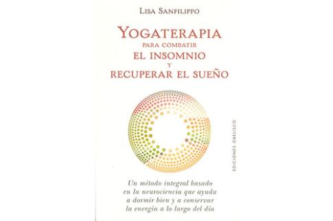 LIBROS DE RELAJACIN | YOGATERAPIA PARA COMBATIR EL INSOMNIO Y RECUPERAR EL SUEO