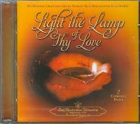 LIGHT THE LAMP OF THY LOVE (CD)