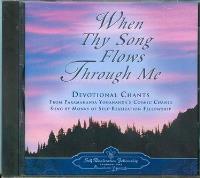 WHEN THY SONG FLOWS THROUGH ME (CD)