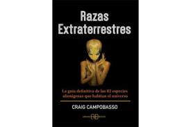 LIBROS DE OVNIS Y EXTRATERRESTRES | RAZAS EXTRATERRESTRES: LA GUA DEFINITIVA DE LAS 82 ESPECIES ALIENGENAS QUE HABITAN EL UNIVERSO