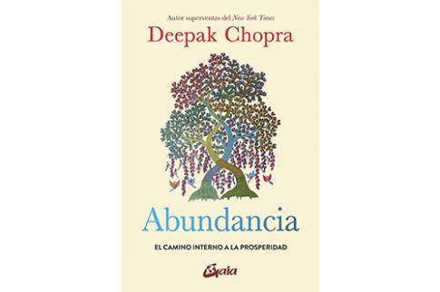 LIBROS DE DEEPAK CHOPRA | ABUNDANCIA: EL CAMINO INTERNO A LA PROSPERIDAD