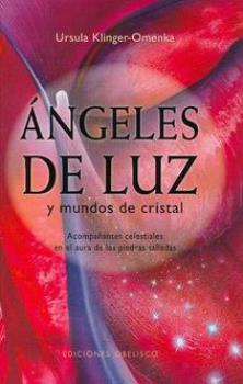 LIBROS DE NGELES | NGELES DE LUZ Y MUNDOS DE CRISTAL