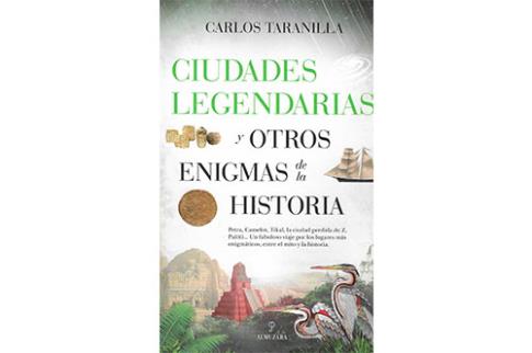 LIBROS DE ENIGMAS | CIUDADES LEGENDARIAS Y OTROS ENIGMAS DE LA HISTORIA