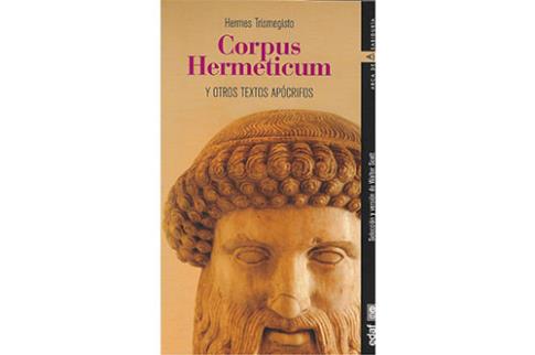 LIBROS DE HERMETISMO | CORPUS HERMETICUM Y OTROS TEXTOS APCRIFOS