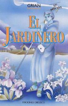 LIBROS DE NARRATIVA | EL JARDINERO