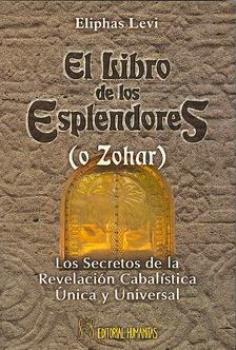 LIBROS DE ELIPHAS LVI | EL LIBRO DE LOS ESPLENDORES (O ZOHAR)