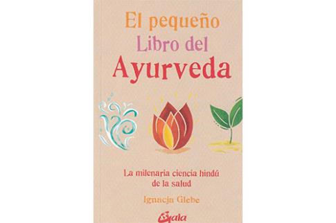 LIBROS DE AYURVEDA | EL PEQUEO LIBRO DEL AYURVEDA
