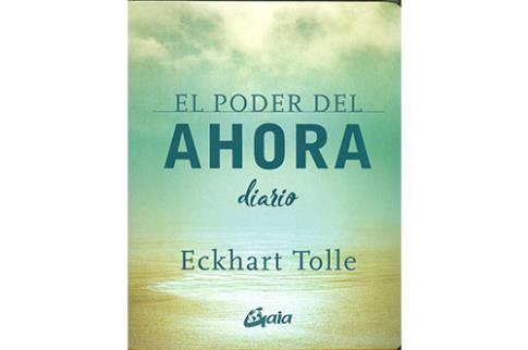 LIBROS DE ECKHART TOLLE | EL PODER DEL AHORA: DIARIO