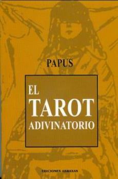 LIBROS DE PAPUS | EL TAROT ADIVINATORIO