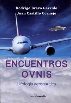 LIBROS DE OVNIS Y EXTRATERRESTRES | ENCUENTROS OVNIS: UFOLOGA AERONUTICA