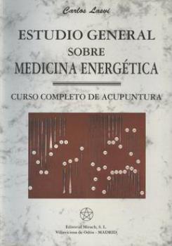 LIBROS DE ACUPUNTURA | ESTUDIO GENERAL SOBRE MEDICINA ENERGTICA