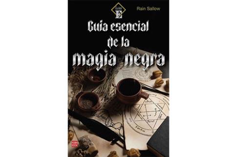 LIBROS DE MAGIA | GUA ESENCIAL DE LA MAGIA NEGRA